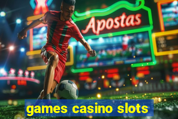 games casino slots