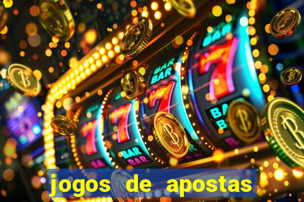 jogos de apostas de dinheiro