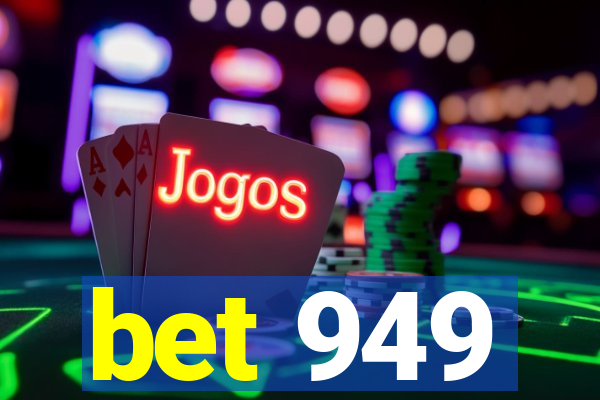 bet 949