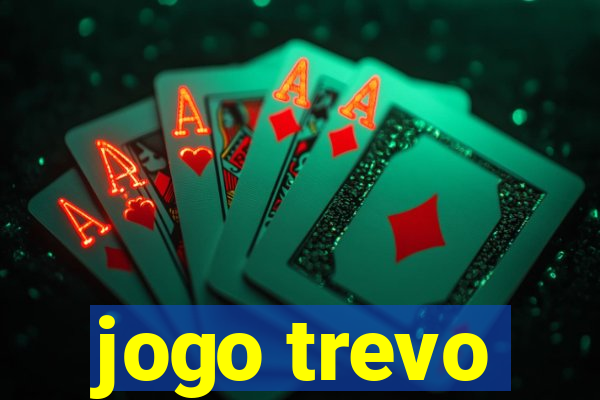 jogo trevo