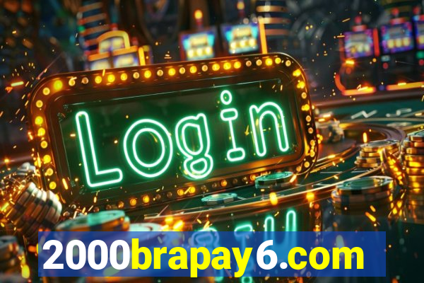 2000brapay6.com