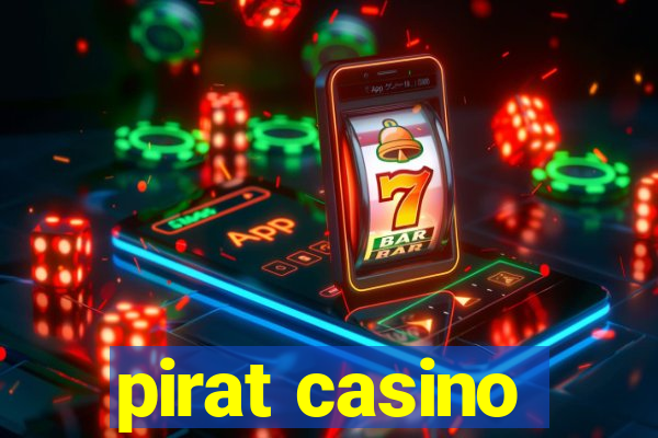 pirat casino