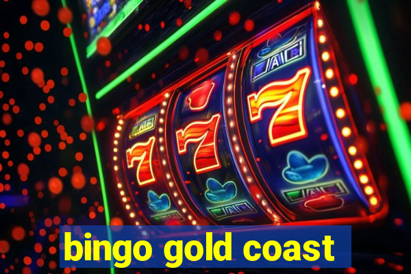 bingo gold coast