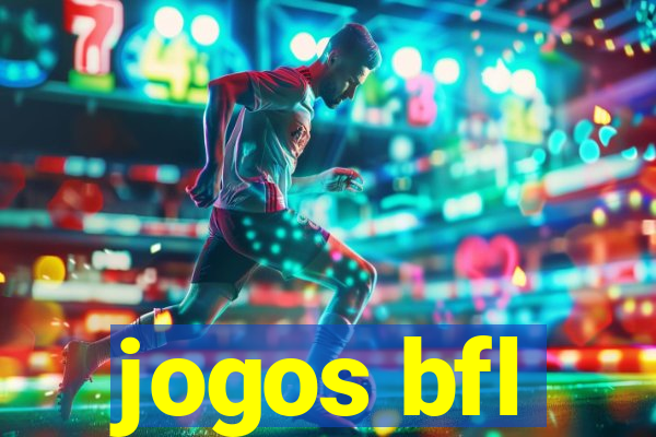 jogos bfl