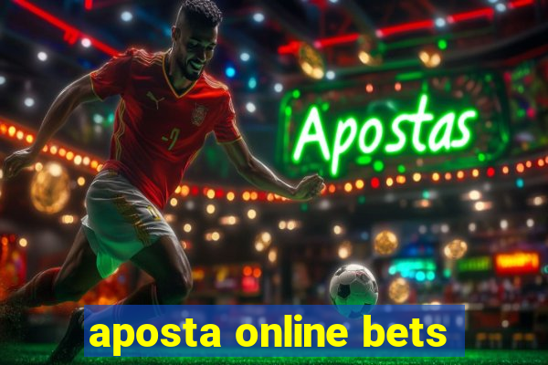 aposta online bets