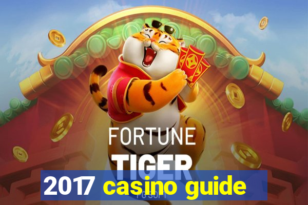 2017 casino guide