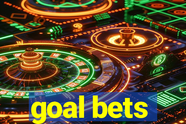 goal bets