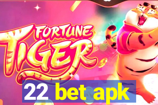 22 bet apk