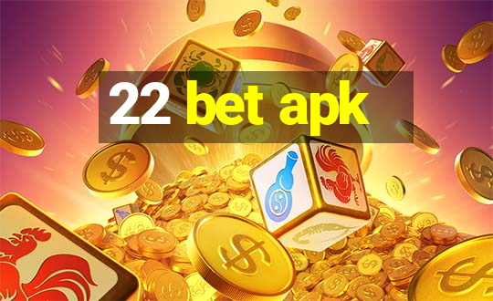 22 bet apk