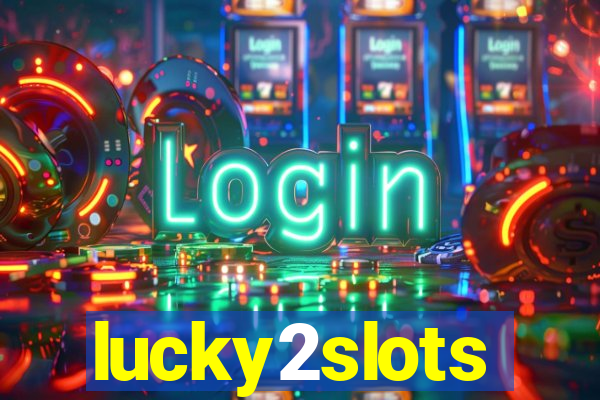 lucky2slots