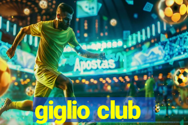 giglio club