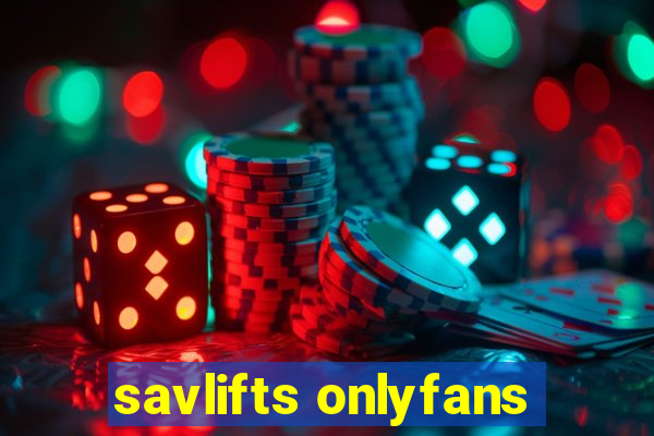 savlifts onlyfans