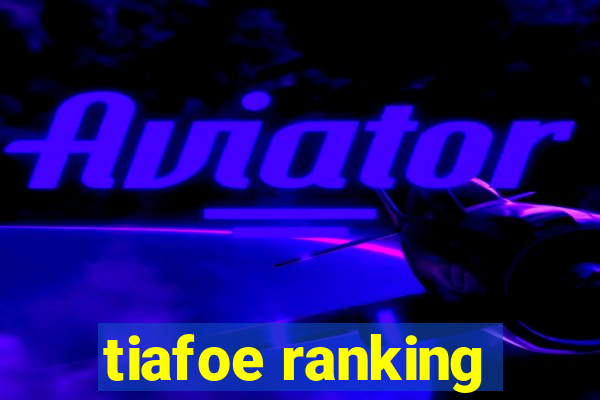 tiafoe ranking