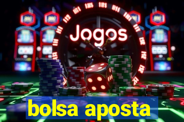 bolsa aposta