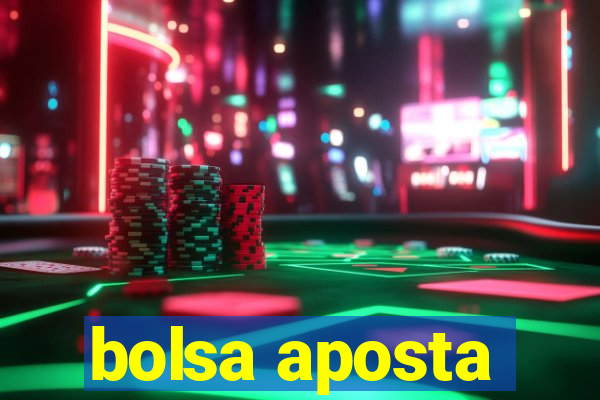 bolsa aposta