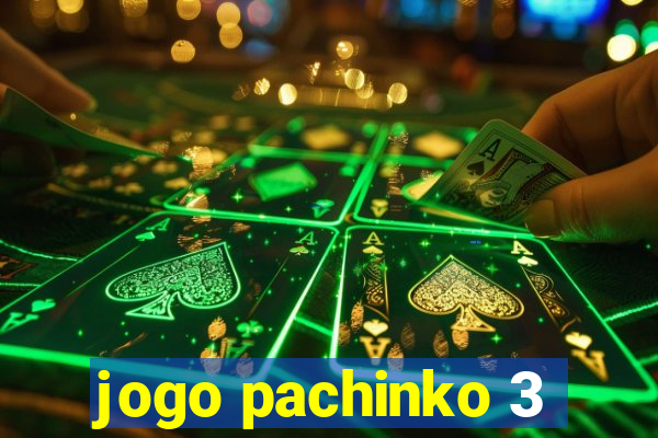 jogo pachinko 3