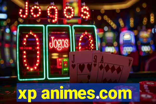 xp animes.com