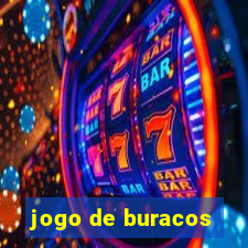 jogo de buracos