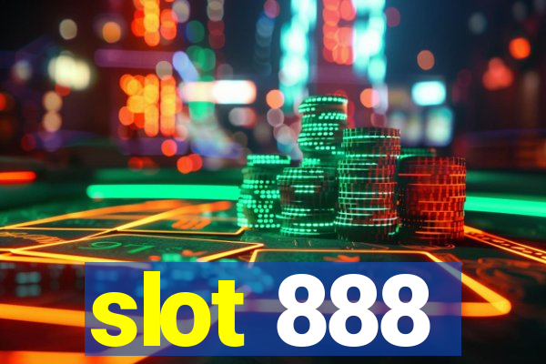 slot 888