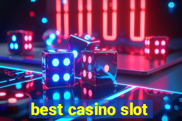 best casino slot