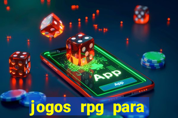 jogos rpg para ganhar dinheiro