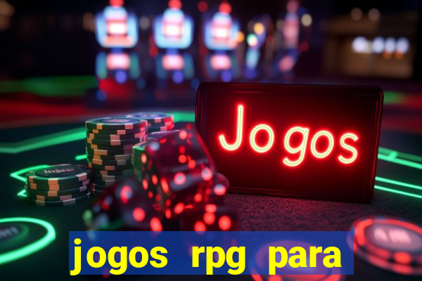 jogos rpg para ganhar dinheiro