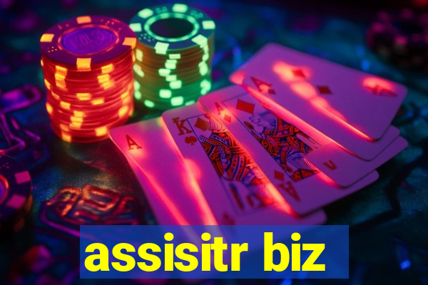 assisitr biz