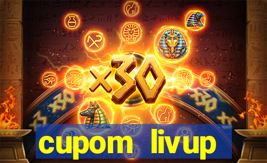 cupom livup primeira compra