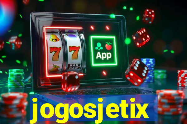 jogosjetix