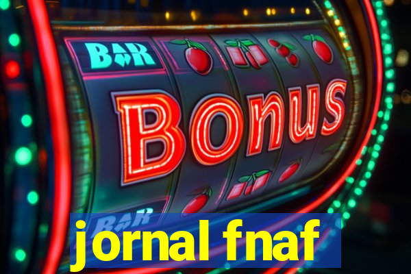 jornal fnaf