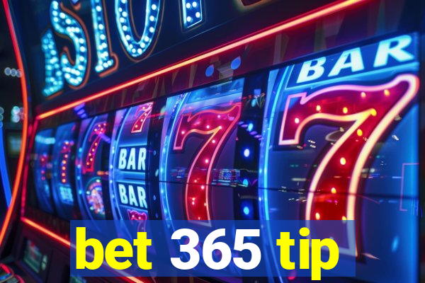 bet 365 tip