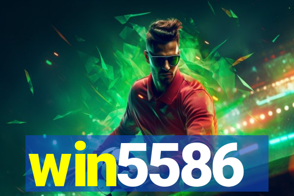 win5586