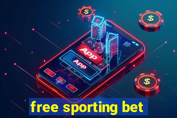 free sporting bet