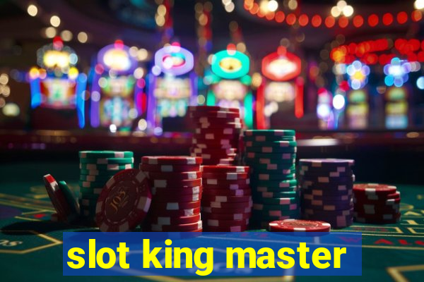 slot king master