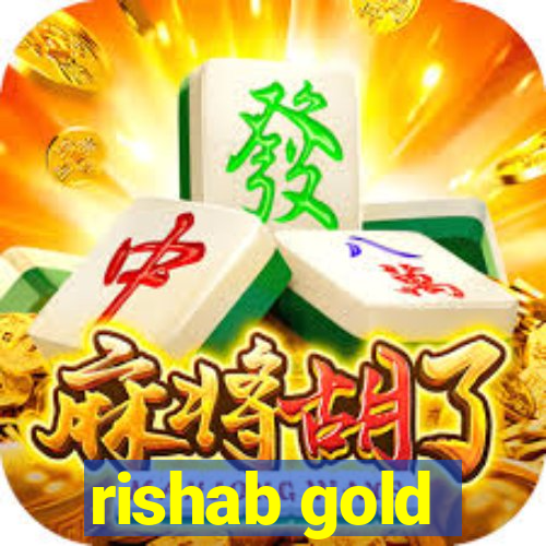 rishab gold