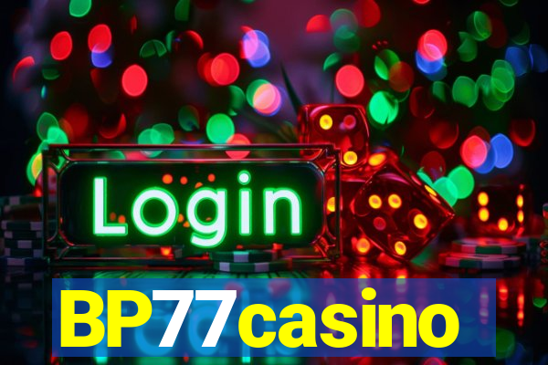 BP77casino