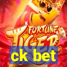 ck bet