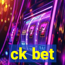 ck bet