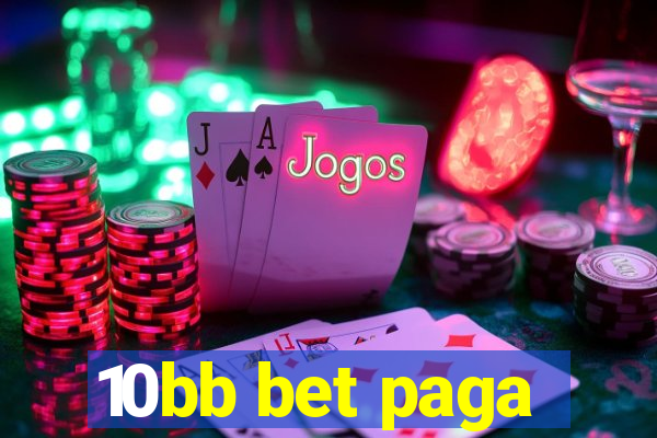 10bb bet paga