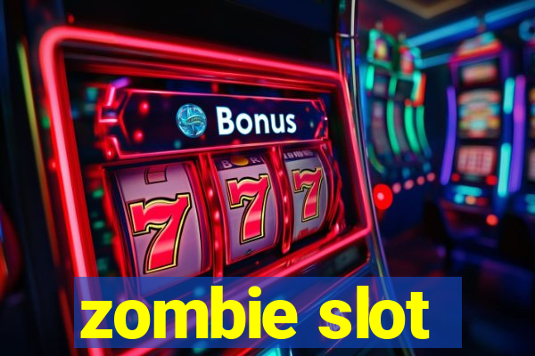 zombie slot