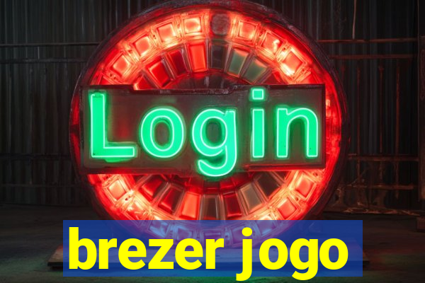 brezer jogo