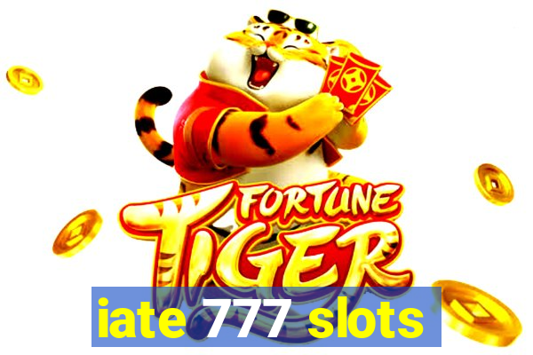 iate 777 slots