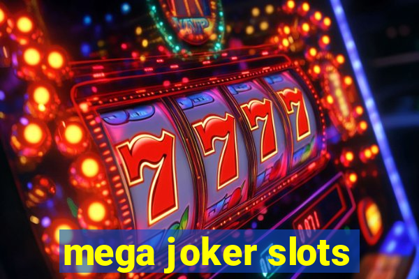 mega joker slots