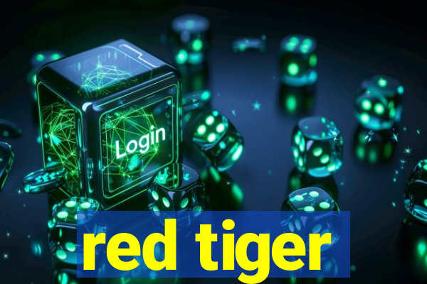 red tiger