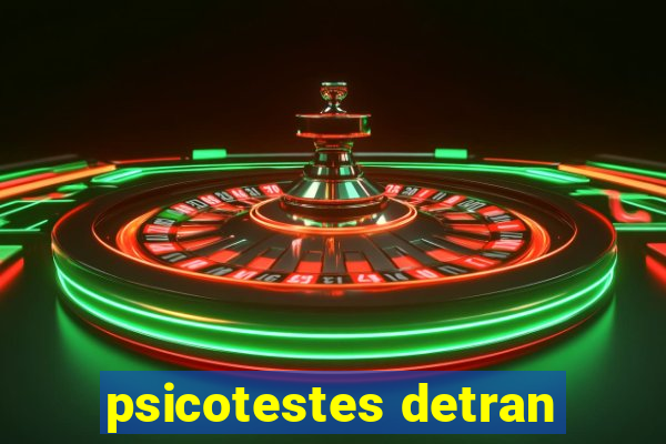 psicotestes detran