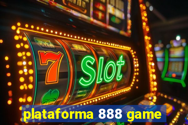 plataforma 888 game