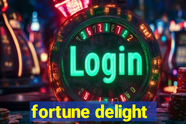 fortune delight