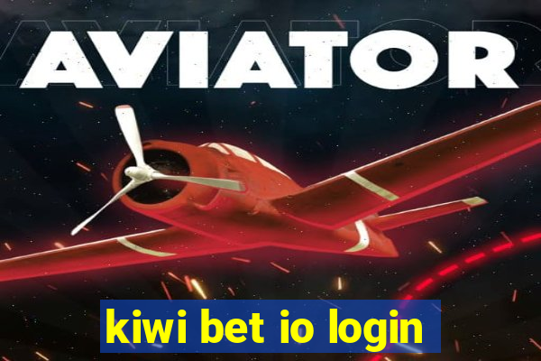 kiwi bet io login