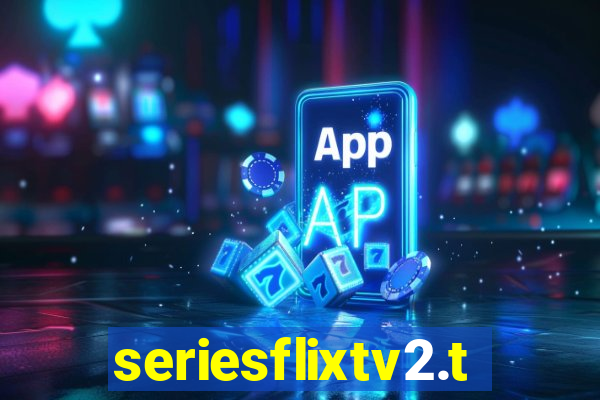 seriesflixtv2.to