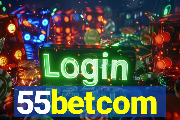 55betcom